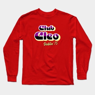 Club Cleo Dublin '75 Long Sleeve T-Shirt